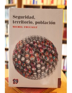 Seguridad, territorio, población. Curso en el Collége de France (1977  1978) (Nuevo)