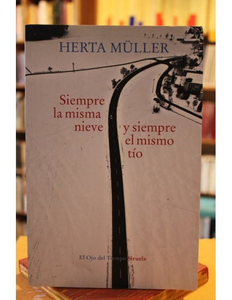 Siempre la misma nieve y siempre el mismo tío (Usado) Siempre la misma nieve y siempre el mismo tío (Usado)