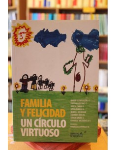 Familia y felicidad. Un círculo virtuoso (Usado)