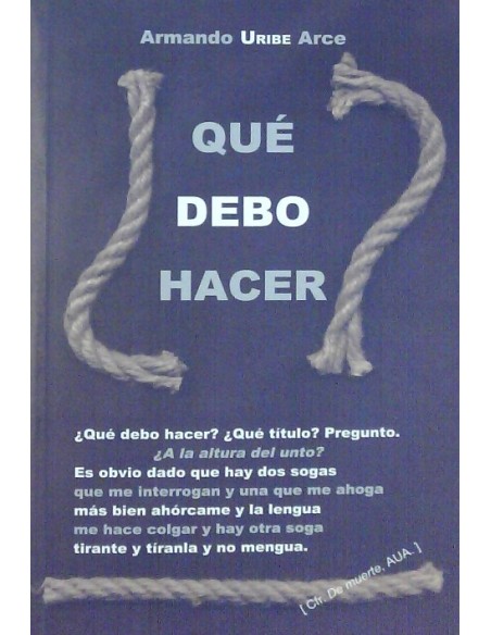 ¿Qué debo hacer? (Nuevo) ¿Qué debo hacer? (Nuevo)