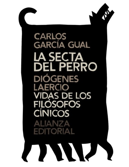 La secta del perro / Vida de los filósofos cínicos (Nuevo) La secta del perro / Vida de los filósofos cínicos (Nuevo)