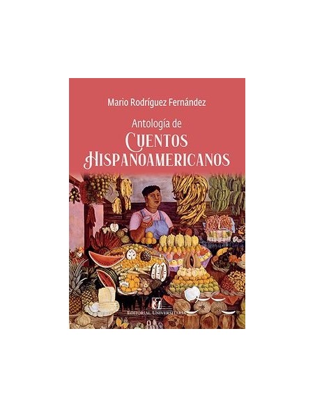 Antología de cuentos hispanoamericanos (Nuevo) Antología de cuentos hispanoamericanos (Nuevo)