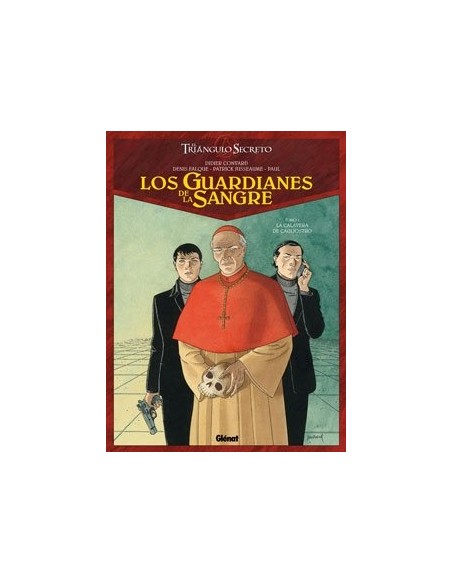 El triángulo secreto: Los guardianes de la sangre, tomo 1: La calavera de Cagliostro (Nuevo)