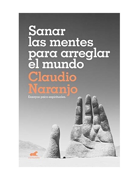Sanar las mentes para arreglar el mundo (Nuevo) Sanar las mentes para arreglar el mundo (Nuevo)