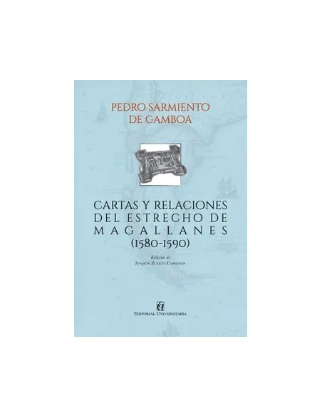 Cartas y relaciones del Estrecho de Magallanes (1580-1590) (Nuevo) Cartas y relaciones del Estrecho de Magallanes (1580-1590) (Nuevo)
