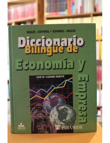 Diccionario bilingüe de economía y empresas (Usado)
