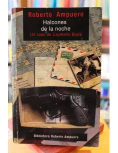 Halcones de la noche. Un caso de Cayetano Brulé (Usado)