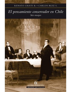 El pensamiento conservador en Chile (Nuevo)