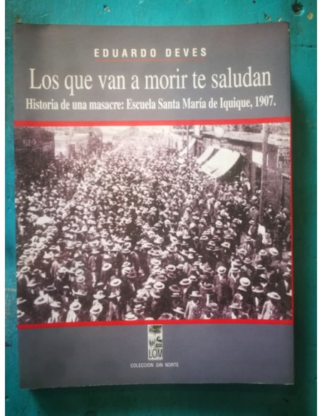 Los que van a morir te saludan (Usado) Los que van a morir te saludan (Usado)