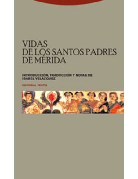 Vidas de los santos padres de Mérida (Nuevo) Vidas de los santos padres de Mérida (Nuevo)
