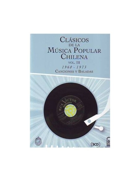 Clásicos de la música popular chilena. Vol. III (1960-1973) (Nuevo) Clásicos de la música popular chilena. Vol. III (1960-1973) (Nuevo)