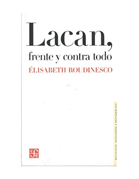 Lacan, frente contra todo (Nuevo)