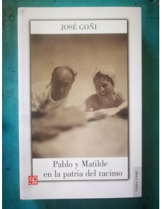 Pablo y Matilde en la patria del racimo (Usado)
