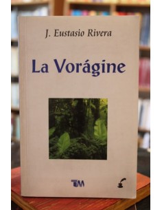 La Vorágine (Usado)
