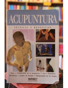 Acupuntura. Técnicas y beneficios (Usado)
