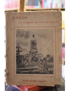 Angol. La ciudad de los confines (Usado)