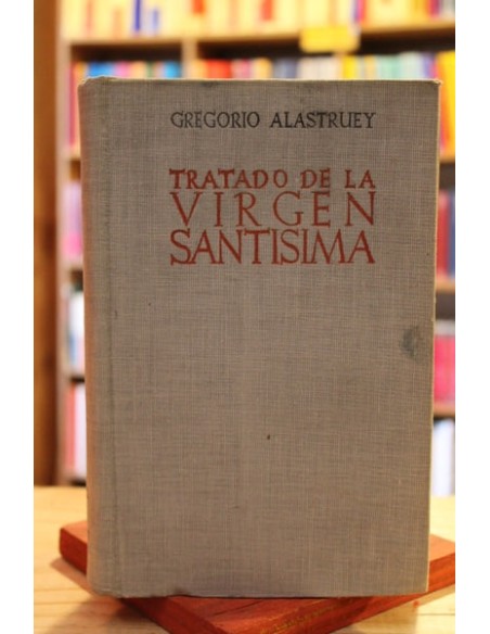 Tratado de la Virgen Santísima (Usado)