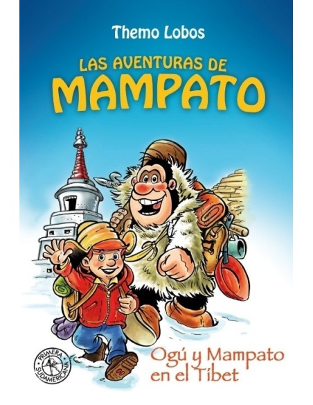Ogú y Mampato en en el Tibet (Las aventuras de Mampato) (Nuevo)