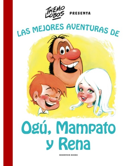 Las mejores aventuras de Ogú, Mampato y Rena (Nuevo)