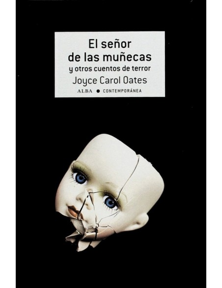 El señor de las muñecas y otros cuentos de terror (Nuevo) El señor de las muñecas y otros cuentos de terror (Nuevo)