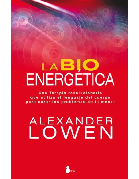 La bioenergética (Nuevo) La bioenergética (Nuevo)