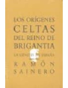 Orígenes celtas del reino Brigantia (Nuevo)