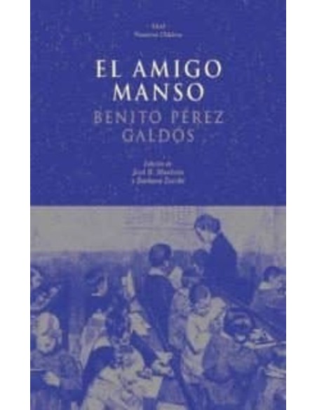El amigo manso (Nuevo) El amigo manso (Nuevo)