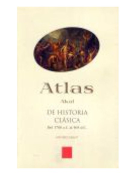 Atlas de historia clásica: del 1700 A. C. Al 565 D. C. (Nuevo) Atlas de historia clásica: del 1700 A. C. Al 565 D. C. (Nuevo)
