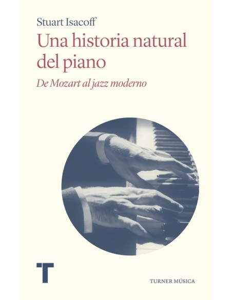 Una historia natural del piano (Nuevo) Una historia natural del piano (Nuevo)