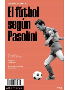 El fútbol según Pasolini (Nuevo)