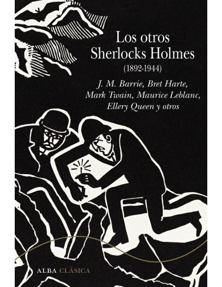 Los otros Sherlocks Holmes (1892-1944) (Nuevo) Los otros Sherlocks Holmes (1892-1944) (Nuevo)