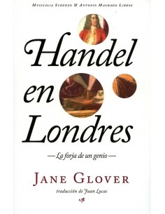 Handel en Londres. La forja de un genio (Nuevo)