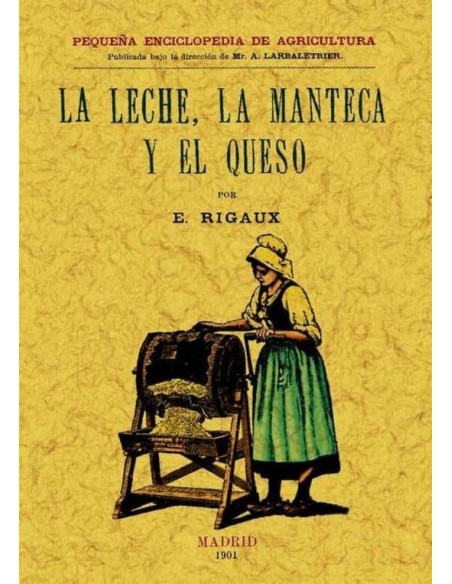 La leche, la manteca y el queso (Nuevo) La leche, la manteca y el queso (Nuevo)