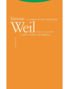 La agonía de una civilización y otros escritos de Marsella (Nuevo)