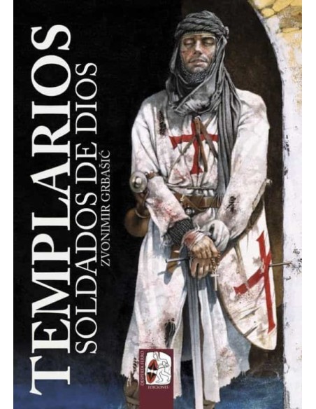 Templarios. Soldados de Dios (Nuevo) Templarios. Soldados de Dios (Nuevo)