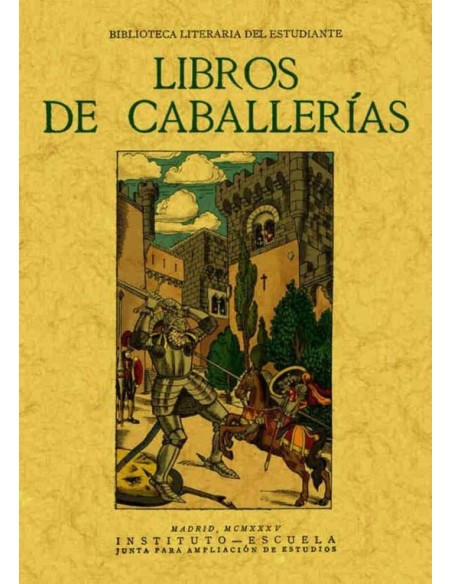 Libros de caballerías (Nuevo) Libros de caballerías (Nuevo)