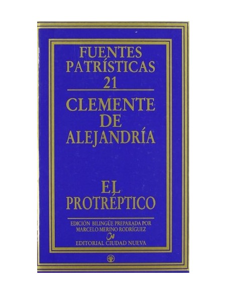 El protréptico (Nuevo) El protréptico (Nuevo)