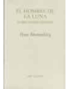 El hombre de la luna. Sobre Ernst Jünger (Nuevo)
