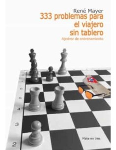 333 problemas para el viajero sin tablero (Nuevo)