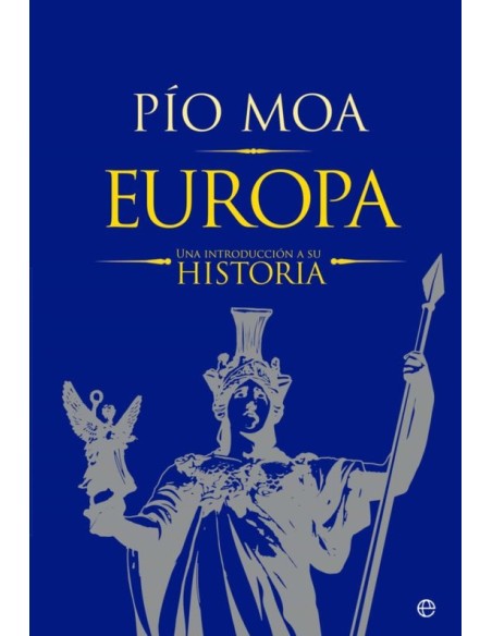 Europa. Una introducción a su historia (Nuevo) Europa. Una introducción a su historia (Nuevo)