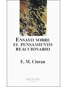 Ensayo sobre el pensamiento reaccionario (Nuevo)