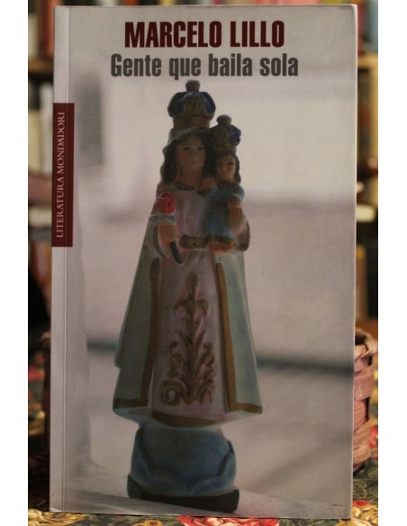 Gente que baila sola (Usado) Gente que baila sola (Usado)