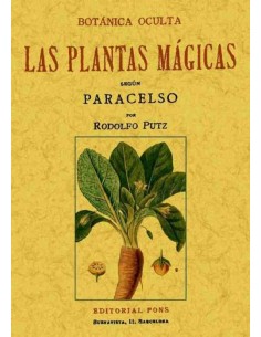 Botánica oculta: las plantas mágicas según Paracelso (Nuevo)