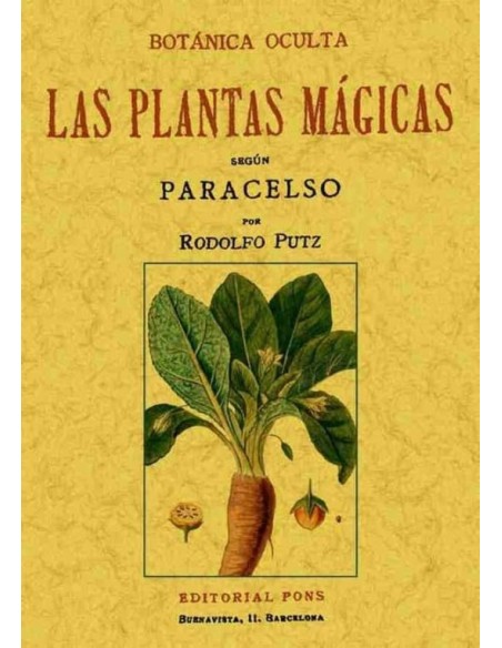 Botánica oculta: las plantas mágicas según Paracelso (Nuevo) Botánica oculta: las plantas mágicas según Paracelso (Nuevo)