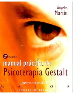 Manual práctico de Psicoterapia Gestalt (Nuevo)