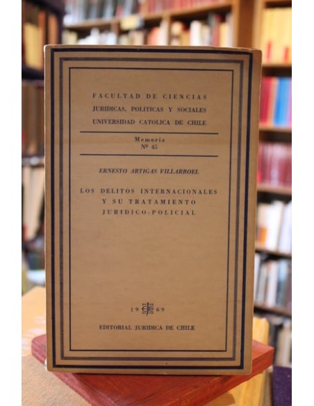Los delitos internacionales y su tratamiento jurídico-policial (subrayado) (Usado)