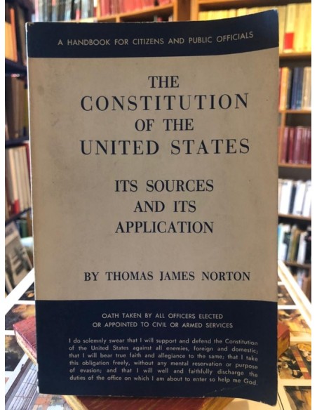 The constitution of the United States. Its sources and its application (inglés) (Usado)