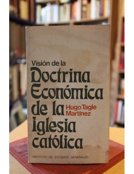 Visión de la doctrina económica de la iglesia católica (Usado) Visión de la doctrina económica de la iglesia católica (Usado)