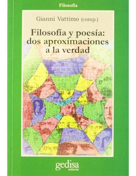 Filosofía y poesía: dos aproximaciones a la verdad (Usado)