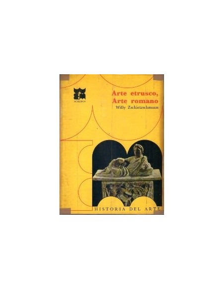 Historia del arte universal. El arte etrusco, el arte romano (Usado) Historia del arte universal. El arte etrusco, el arte romano (Usado)